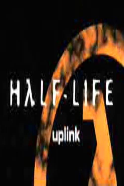 Half-Life: Uplink full movie