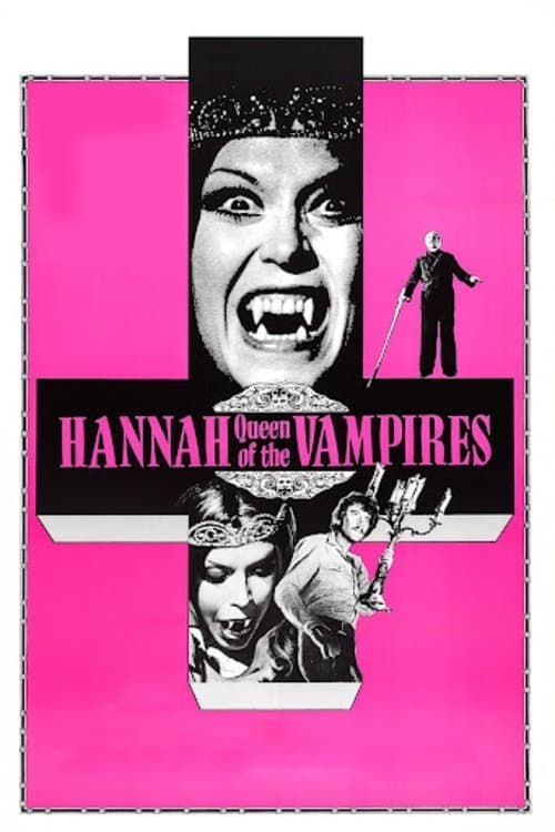 Hannah, Queen of the Vampires full movie