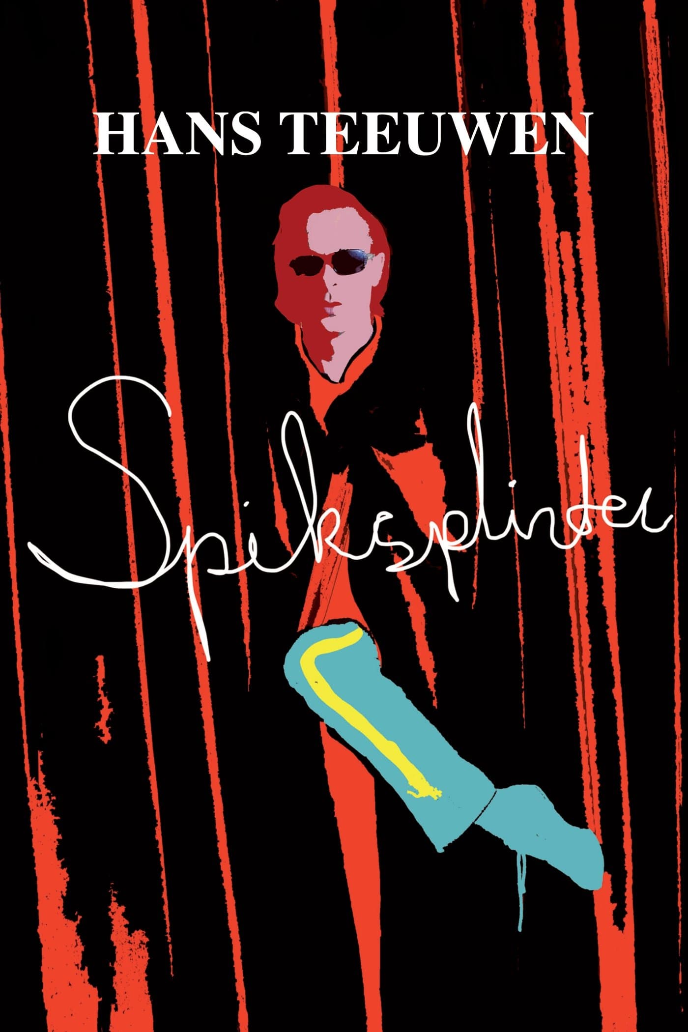 Hans Teeuwen: Spiksplinter full movie