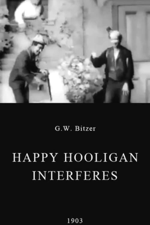 Happy Hooligan Interferes full movie