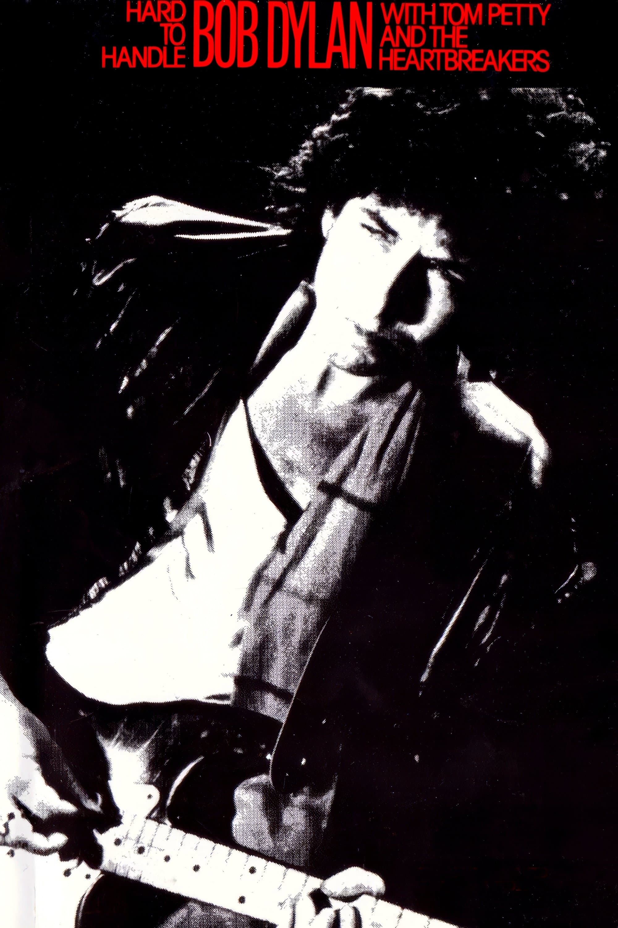 Hard to Handle: Bob Dylan in Concert full movie