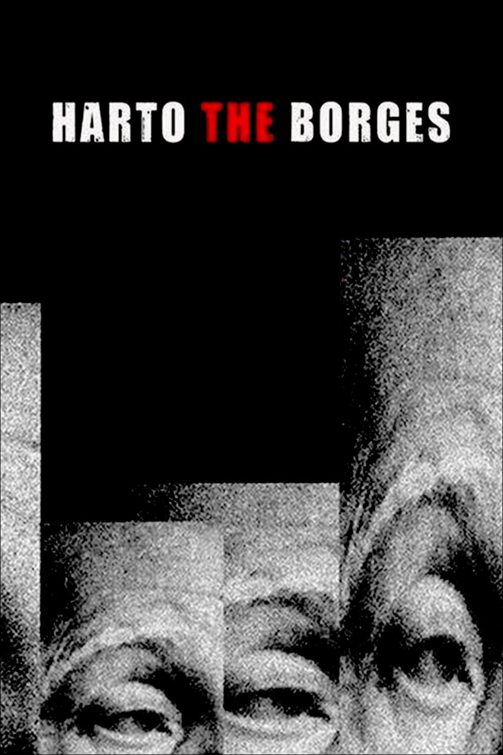 Harto the Borges full movie