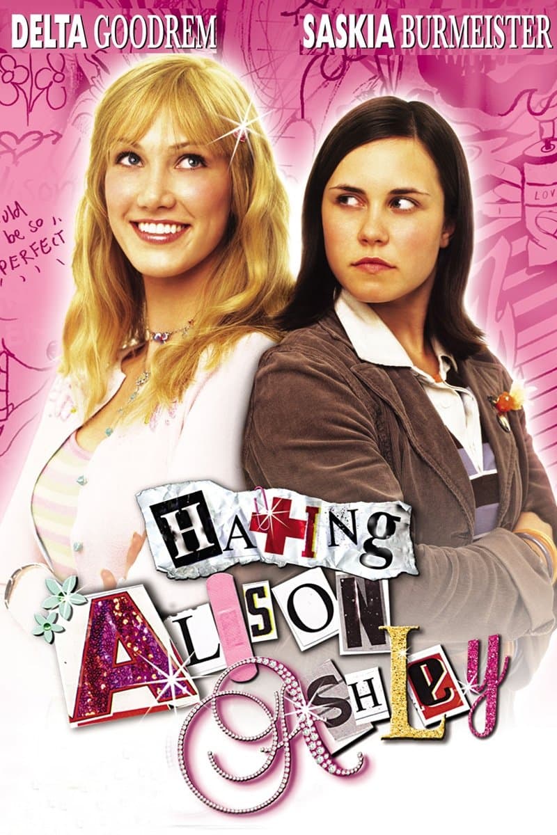 Hating Alison Ashley full movie