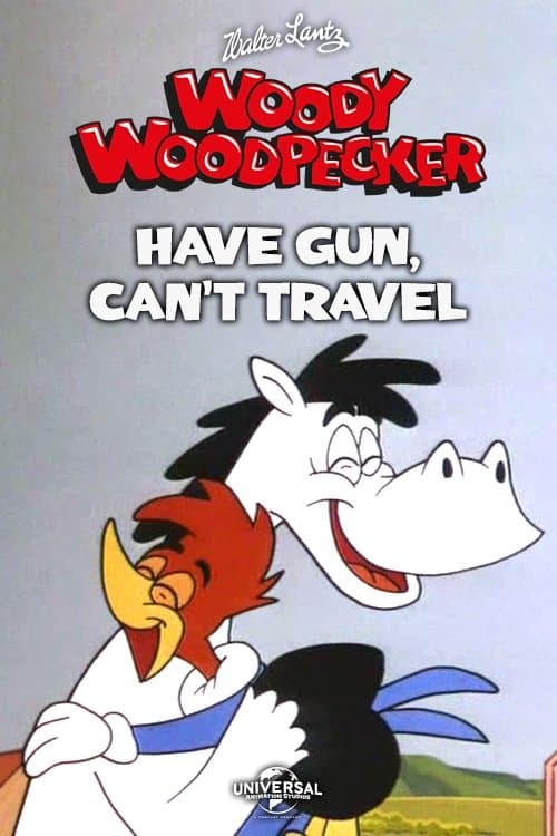 Have Gun Can't Travel full movie