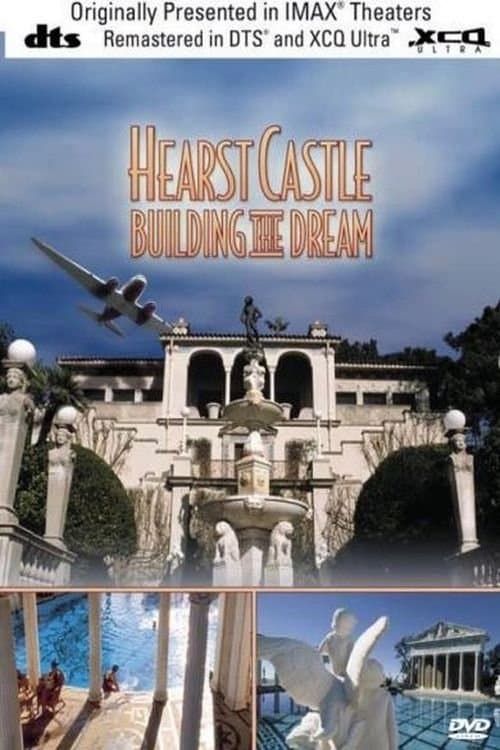 Hearst Castle: Building the Dream full movie
