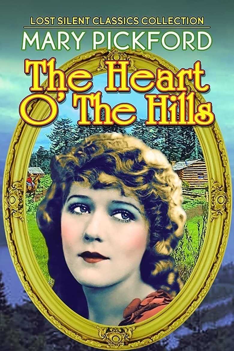 Heart o' the Hills full movie