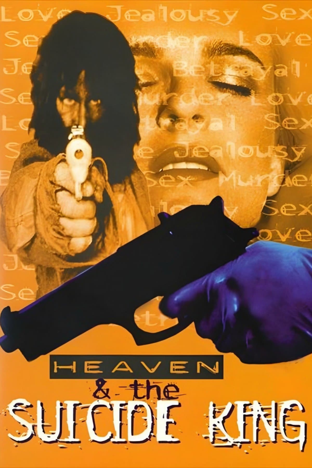 Heaven & the Suicide King full movie