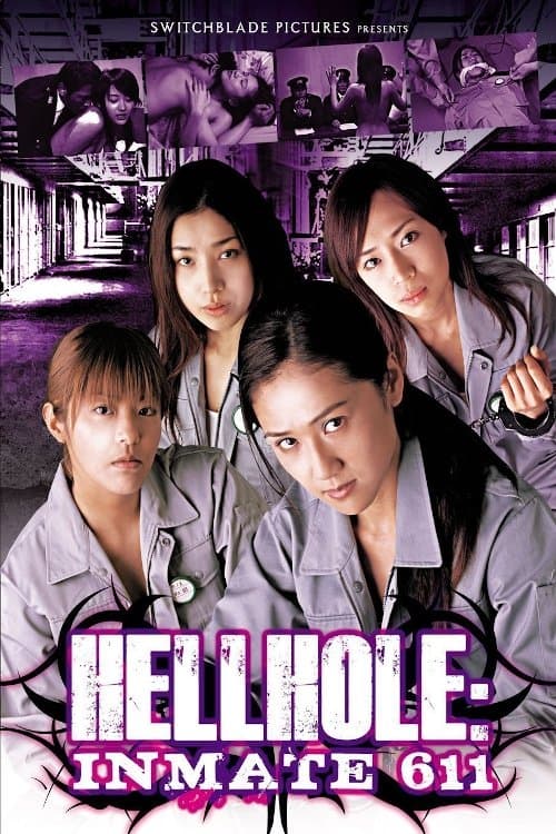 Hellhole: Inmate 611 full movie