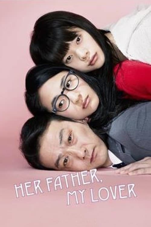 Her Father, My Lover full movie
