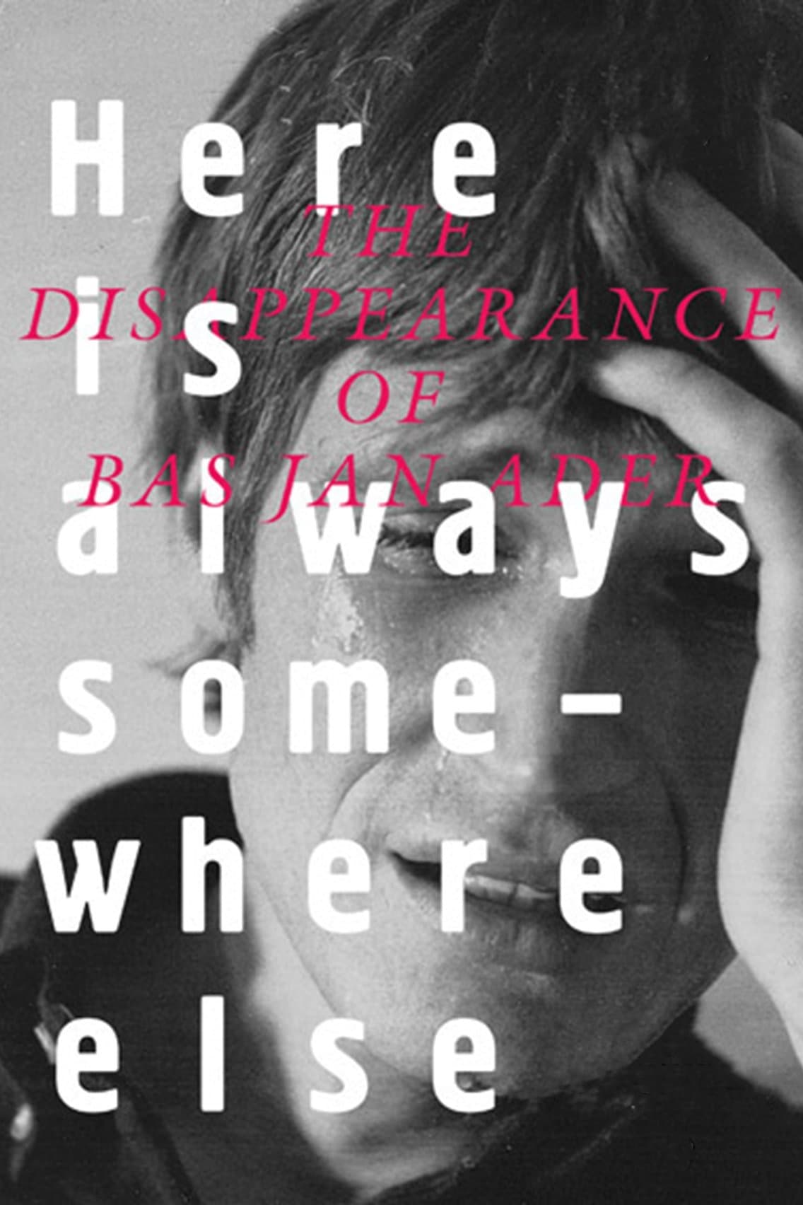 Here Is Always Somewhere Else full movie