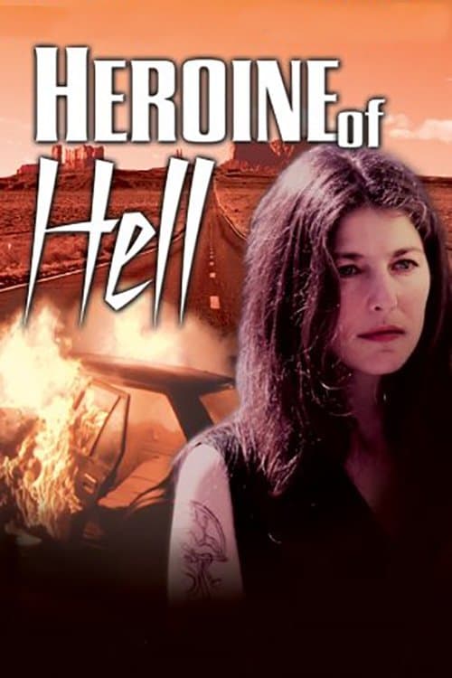 Heroine of Hell full movie