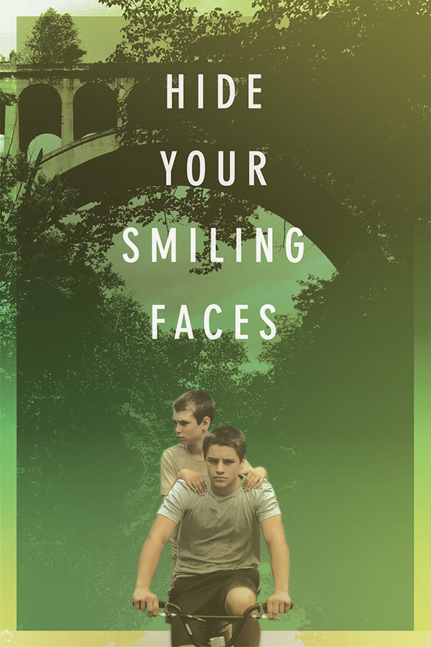 Hide Your Smiling Faces full movie