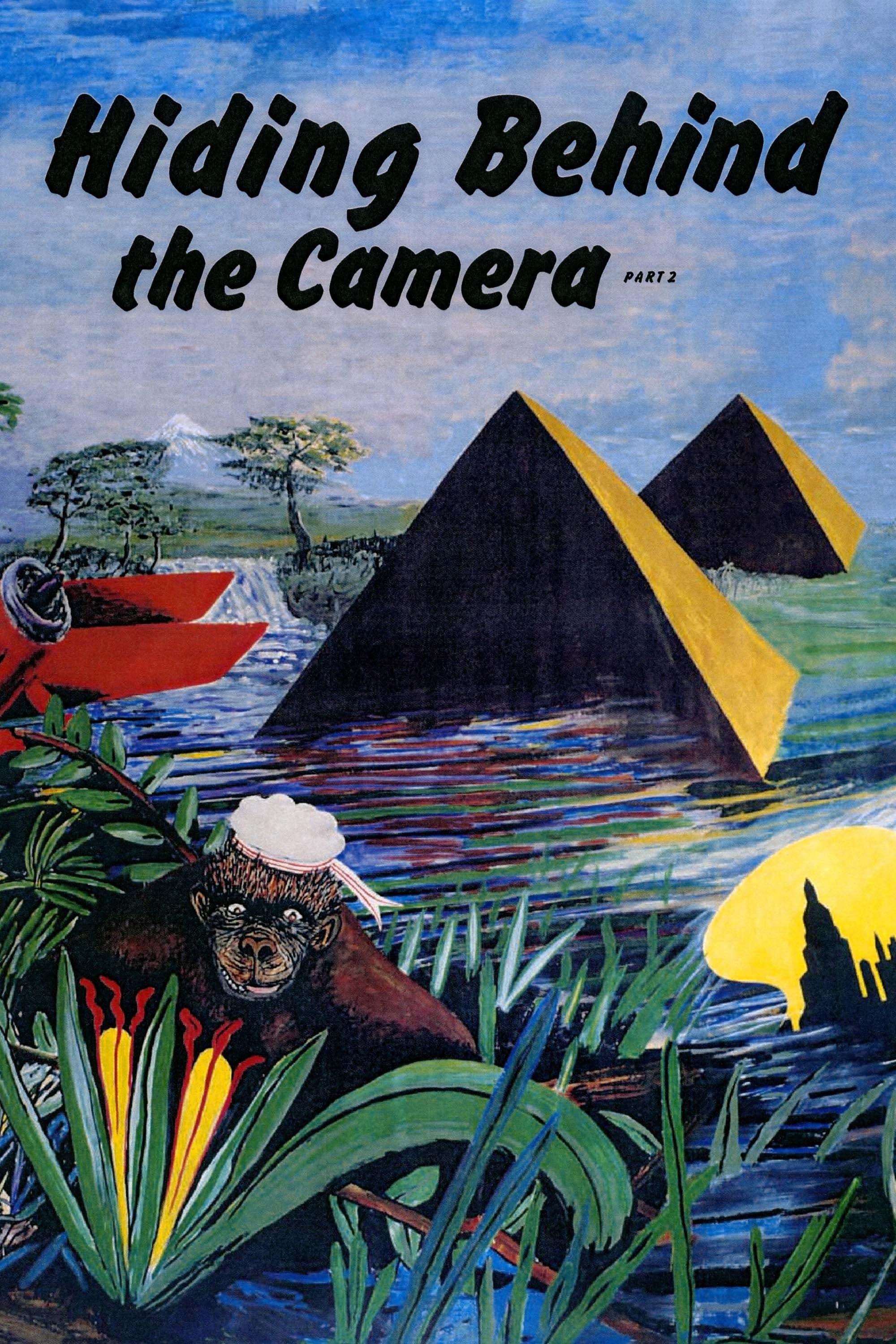 Hiding Behind the Camera, Part 2 full movie
