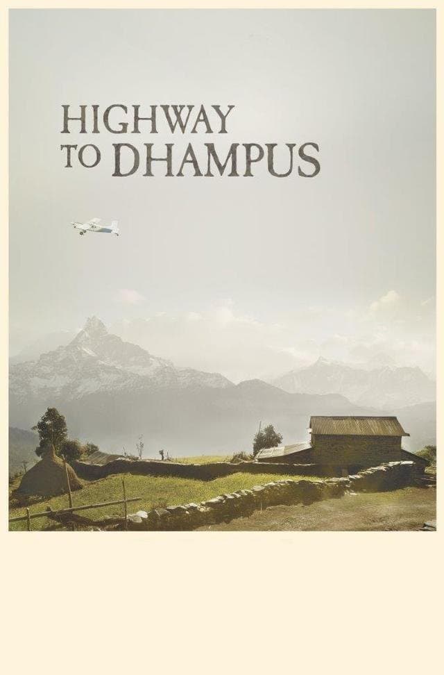 Highway to Dhampus full movie