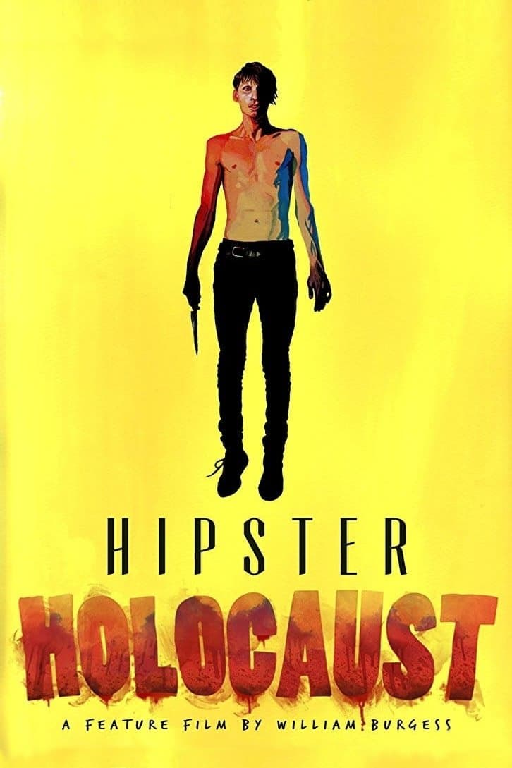 Hipster Holocaust full movie