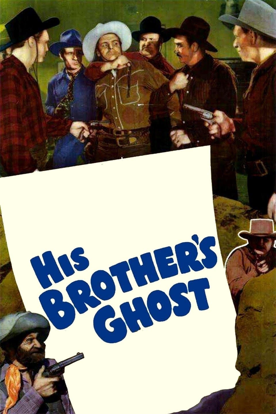 His Brother's Ghost full movie