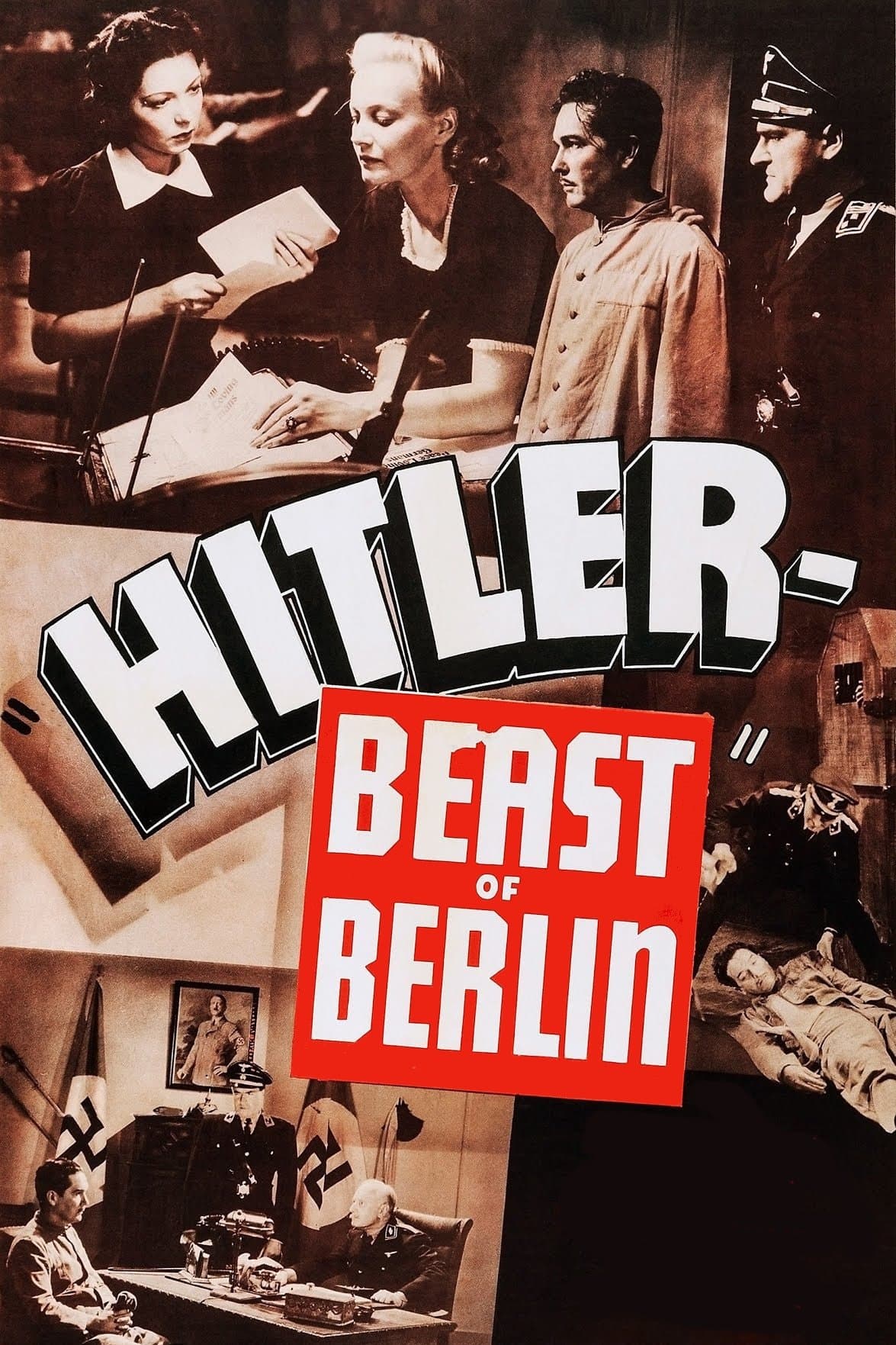 Hitler: Beast of Berlin full movie