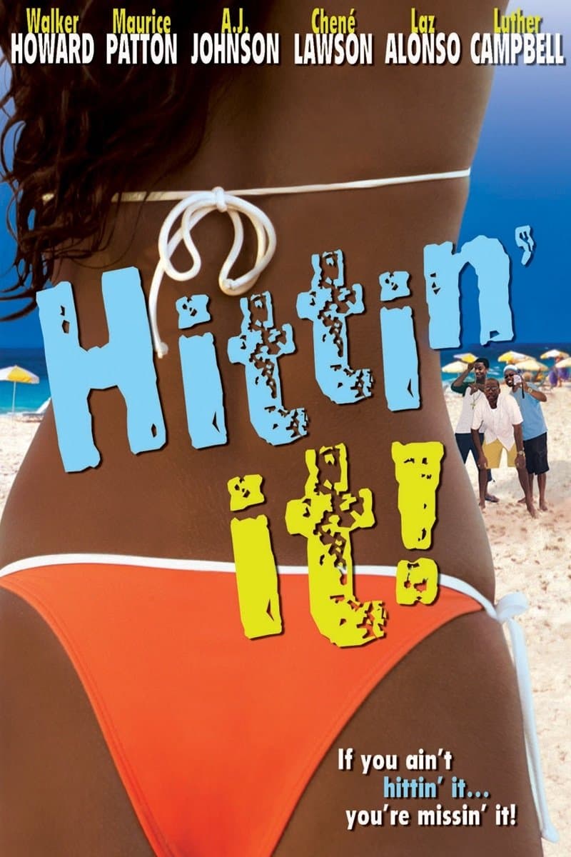 Hittin' It! full movie