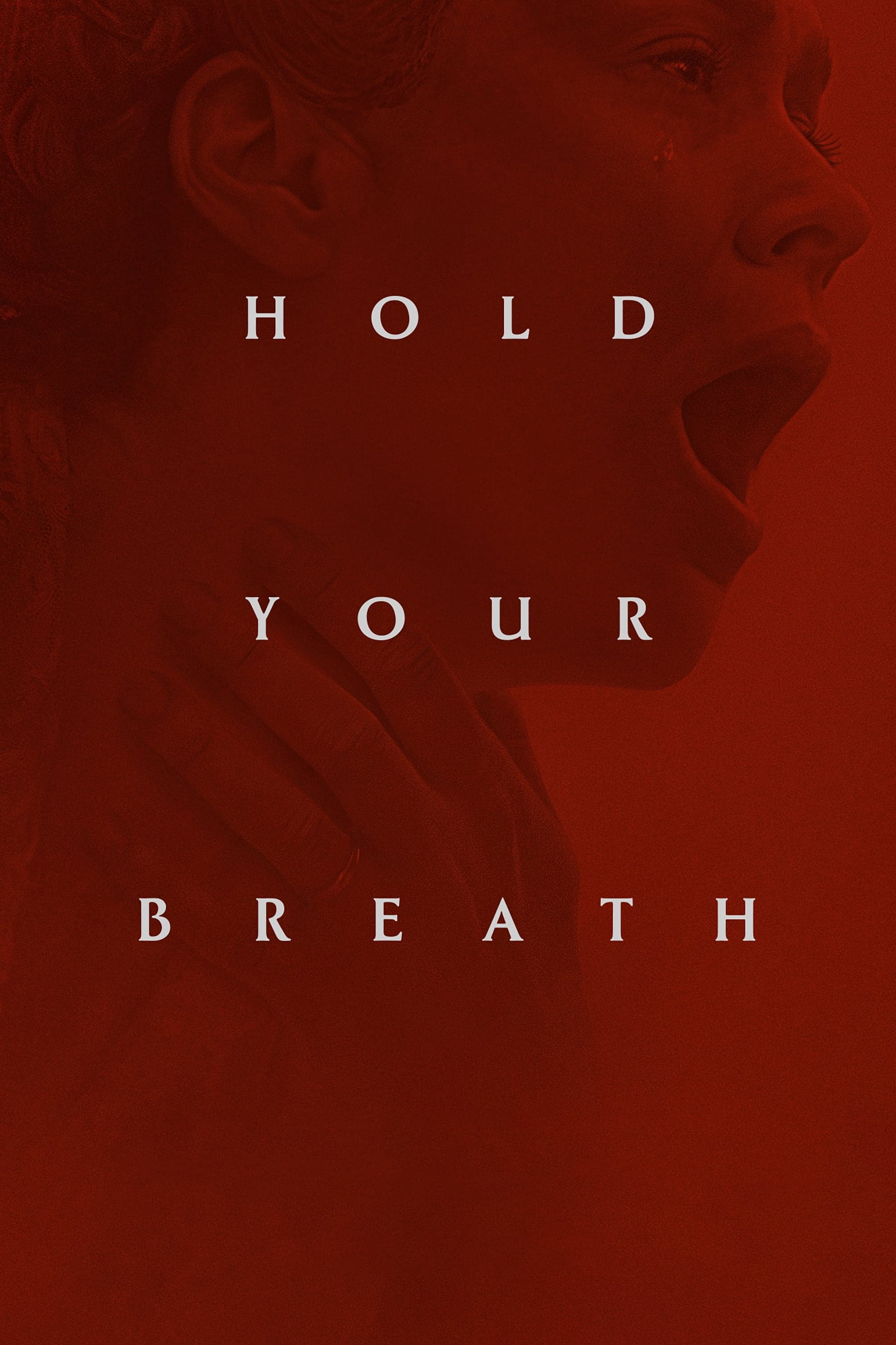 Hold Your Breath full movie