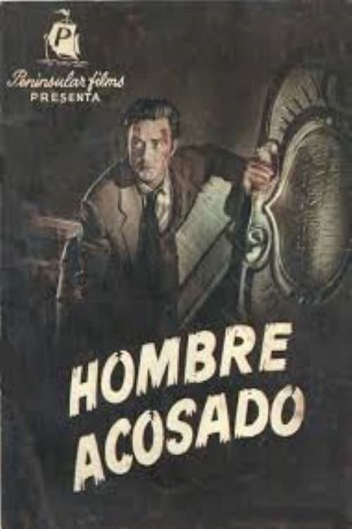 Hombre acosado full movie