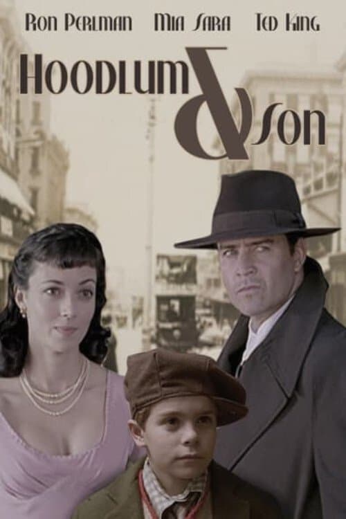 Hoodlum & Son full movie