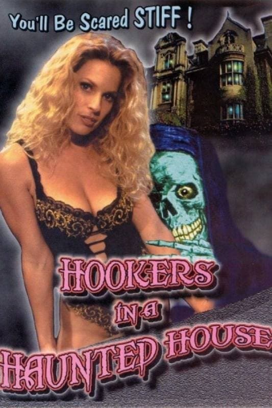 Hookers in a Haunted House full movie