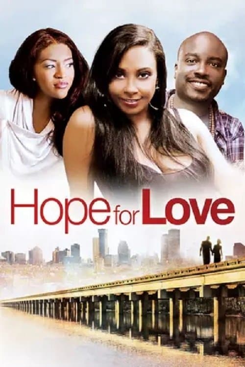 Hope for Love full movie