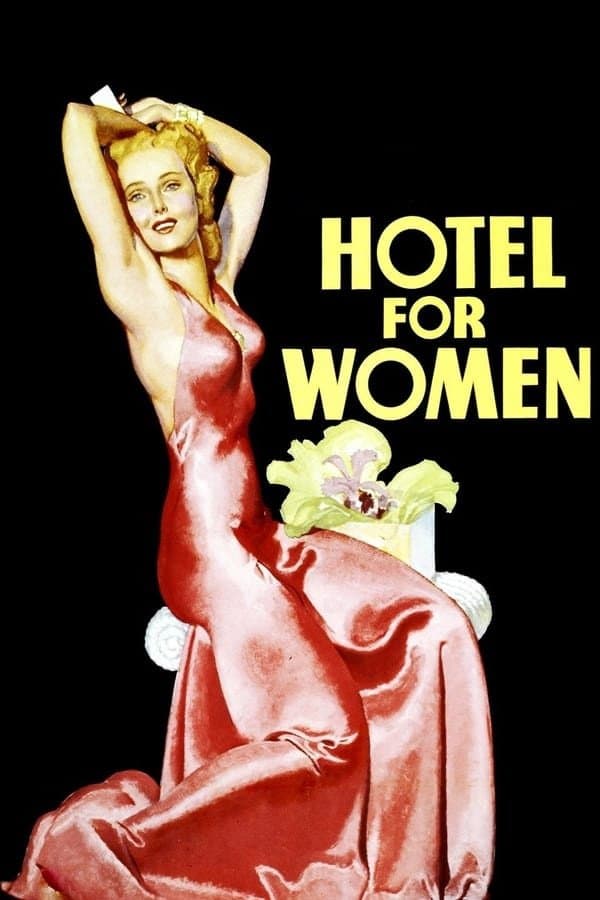 Hotel for Women full movie