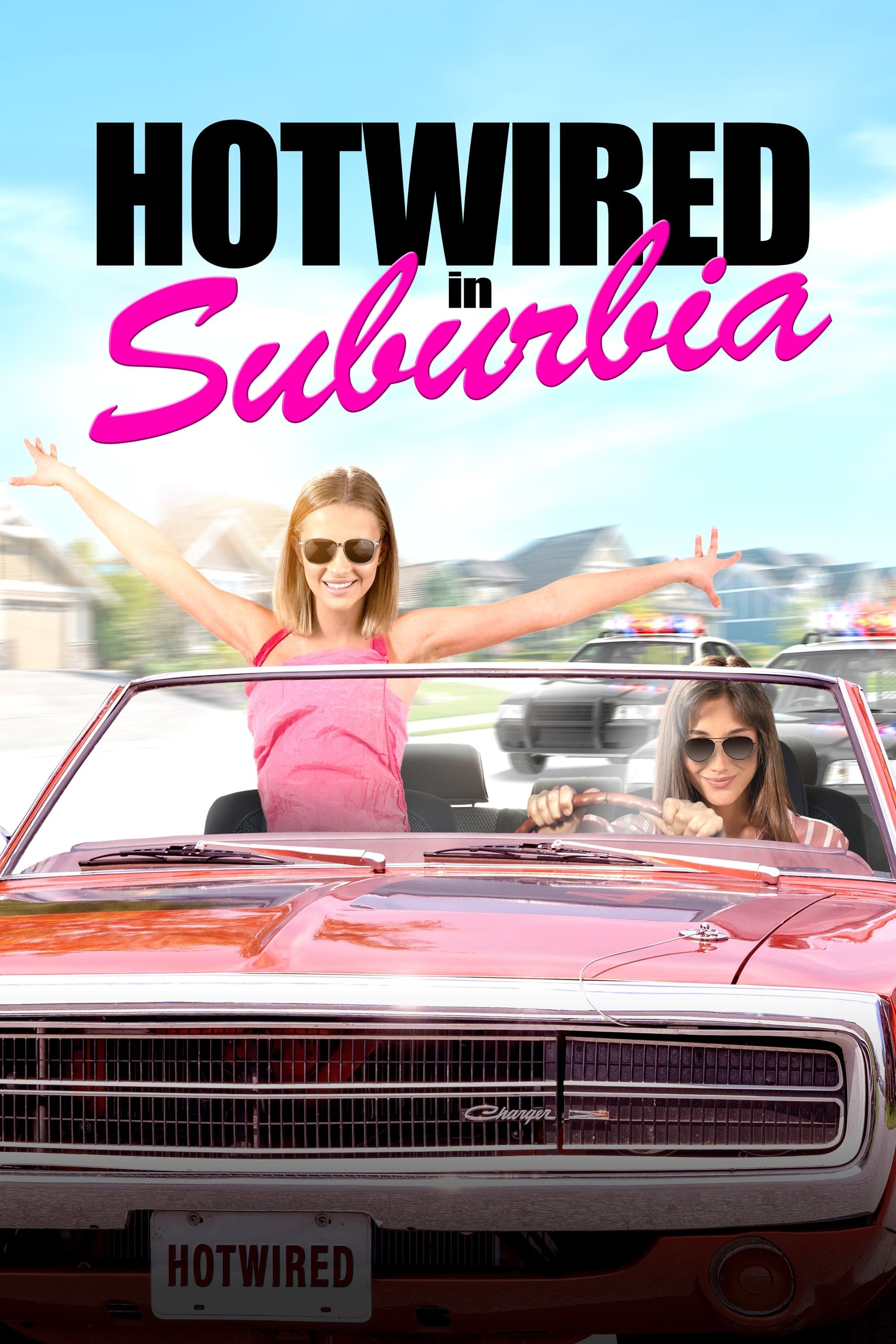 Hotwired in Suburbia full movie