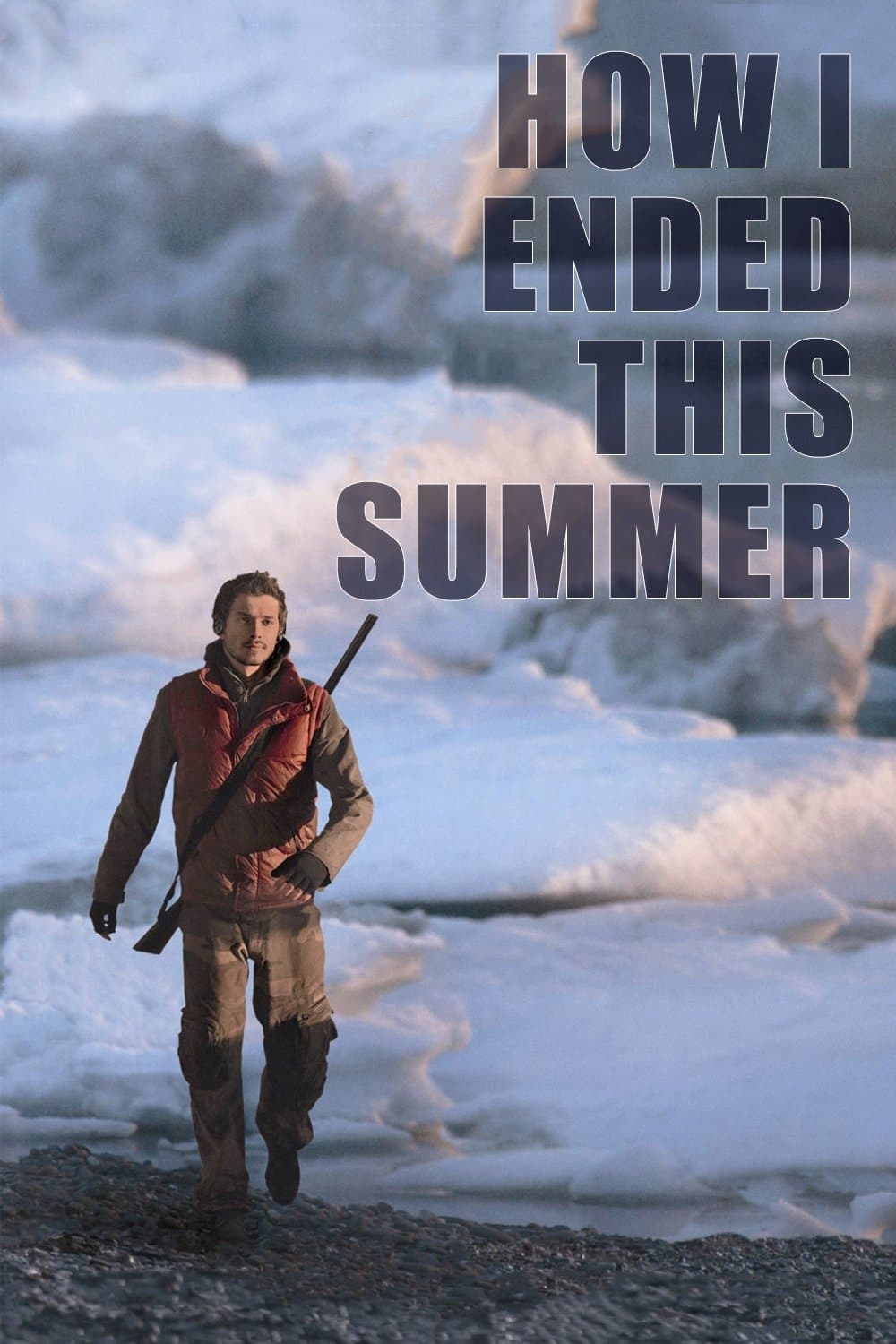 How I Ended This Summer full movie