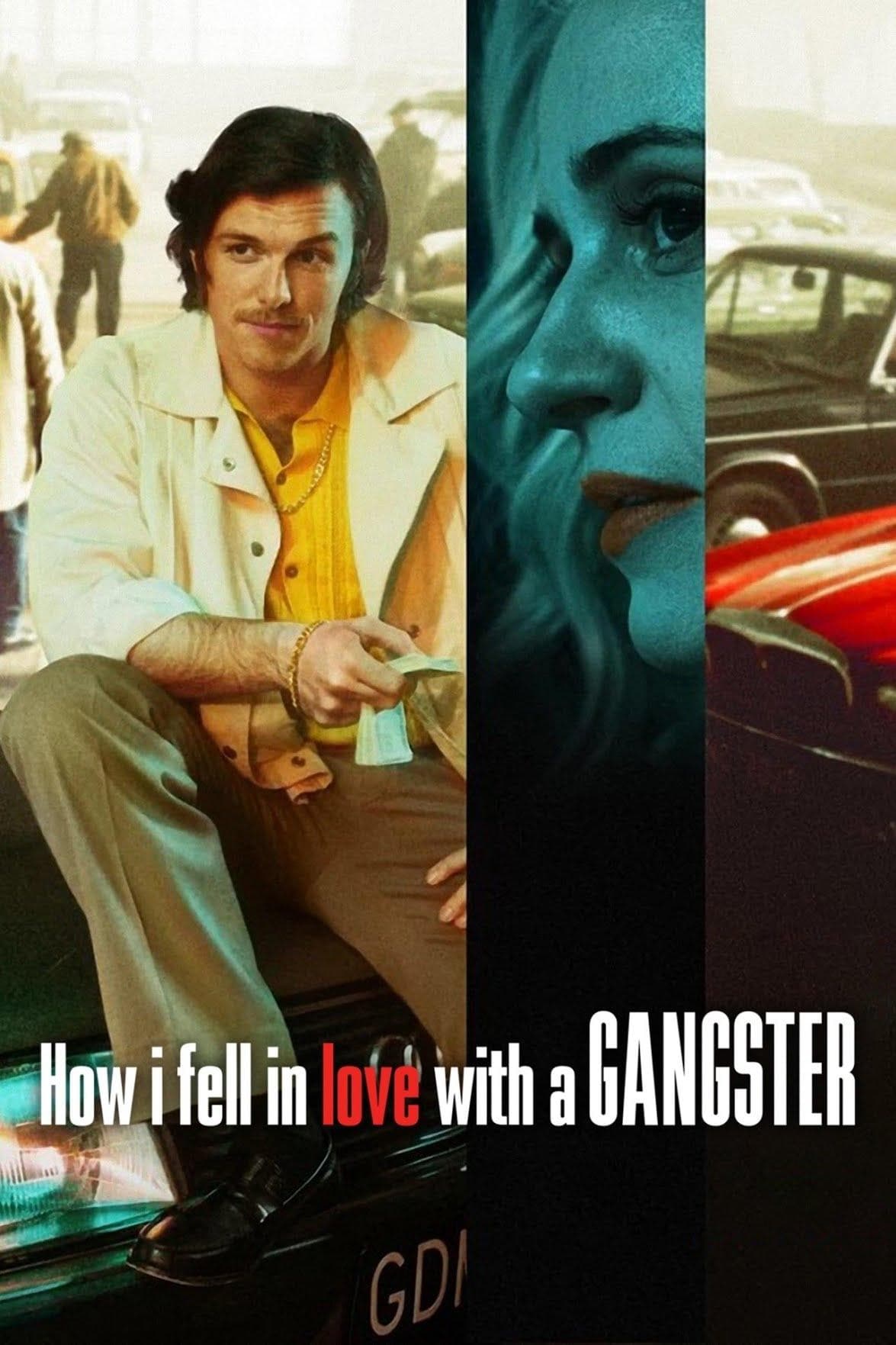 How I Fell in Love with a Gangster full movie