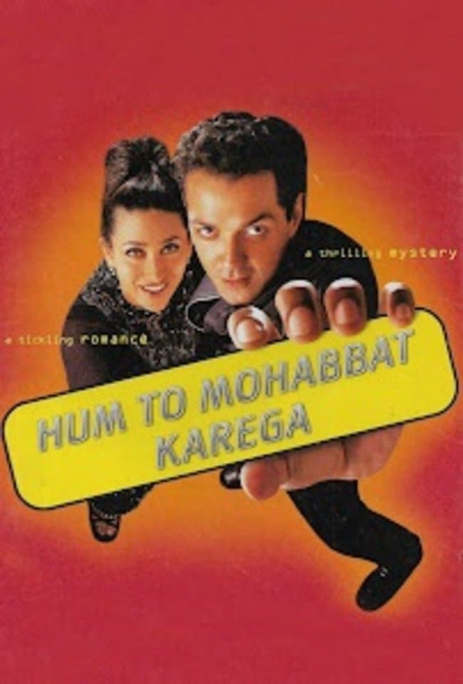 Hum To Mohabbat Karega full movie