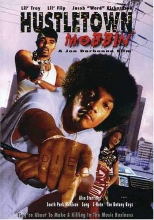 Hustletown Mobbin' full movie