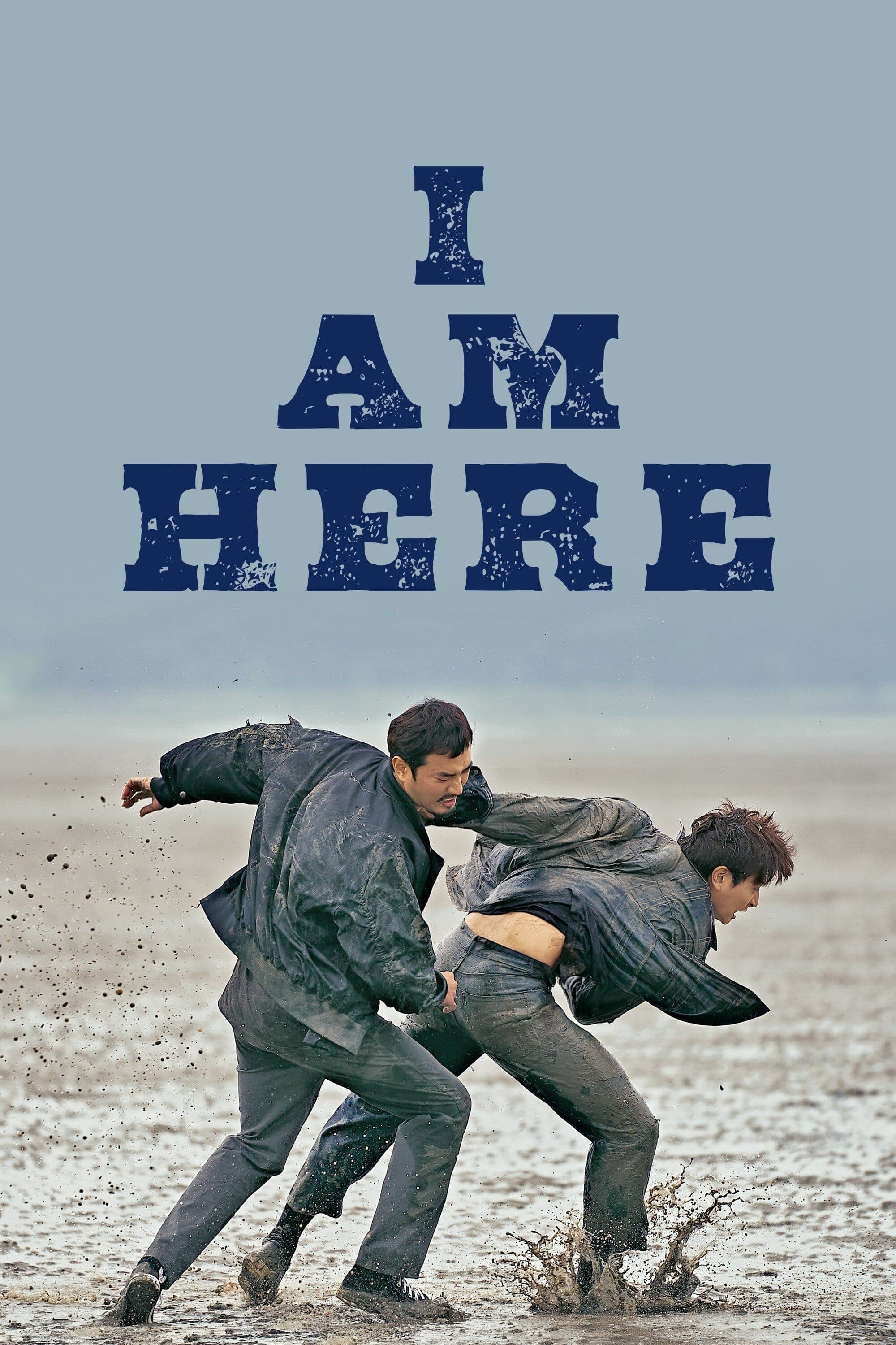 I Am Here full movie