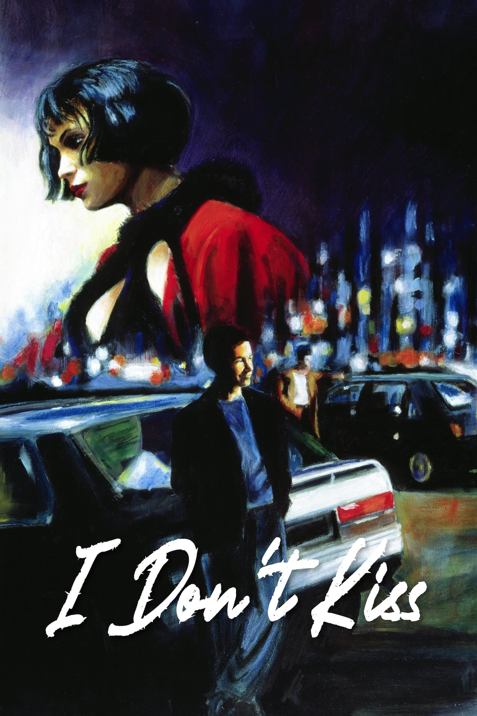 I Don't Kiss full movie