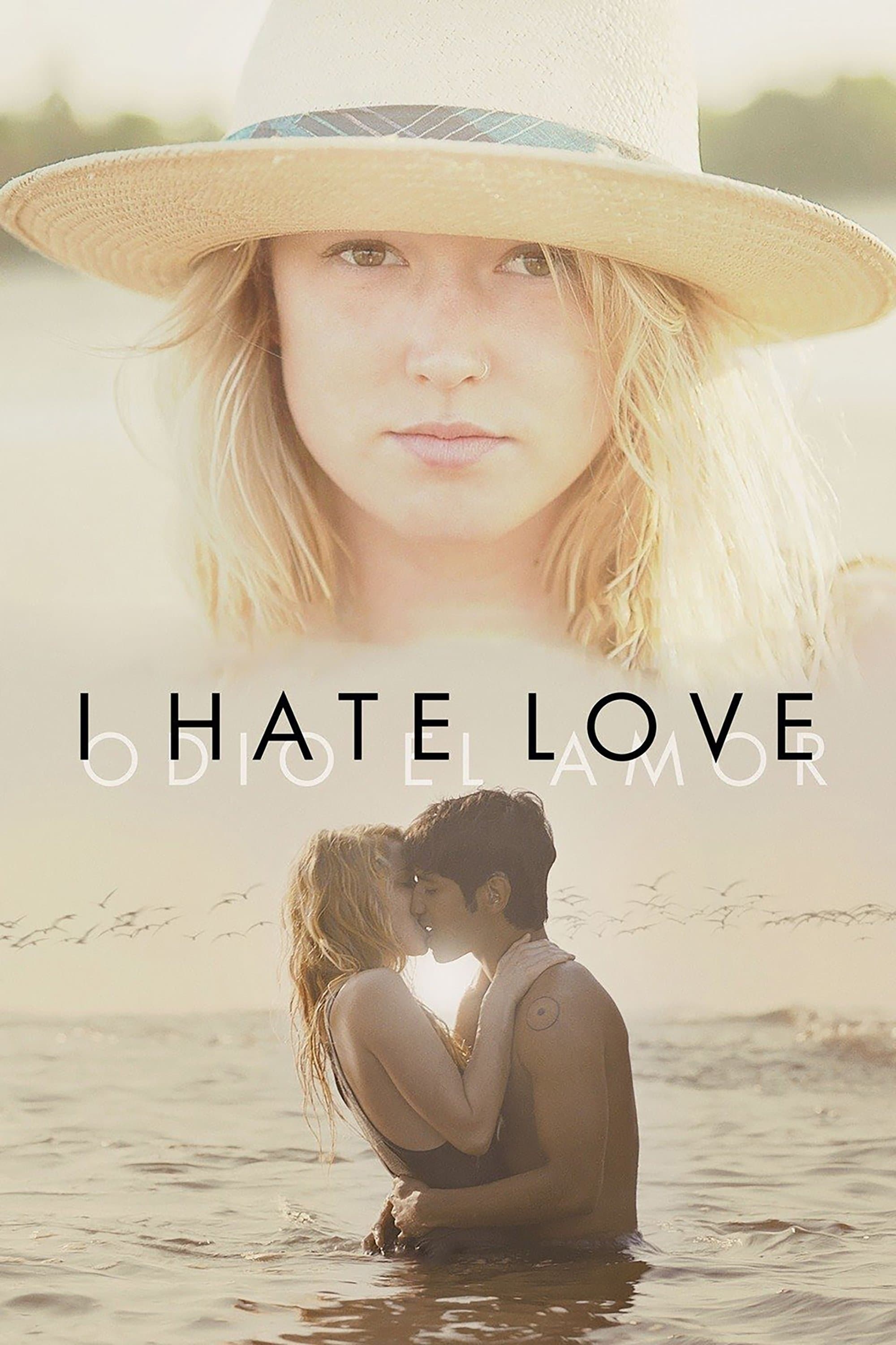 I Hate Love full movie