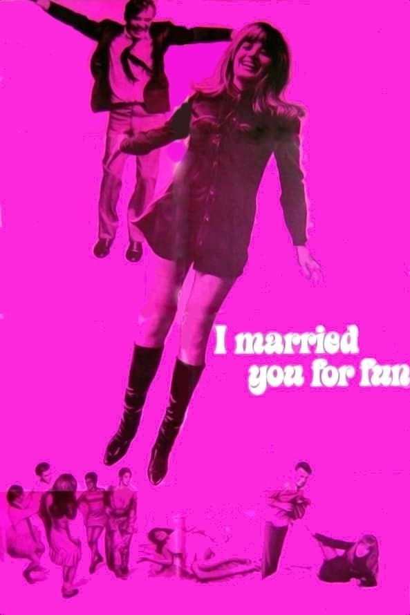 I Married You for Fun full movie