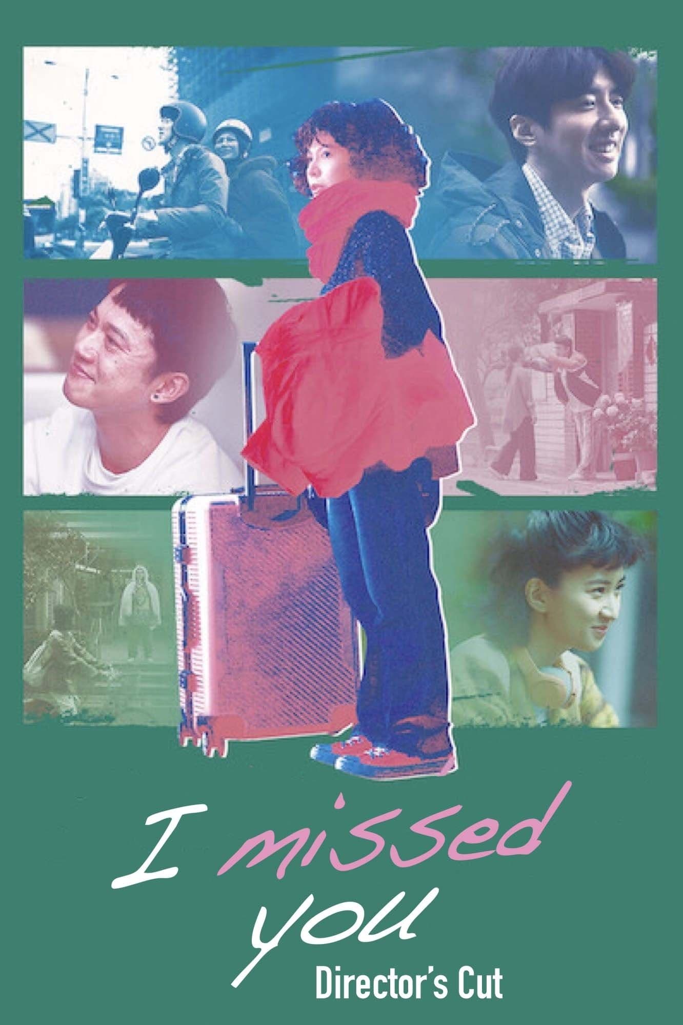 I Missed You full movie