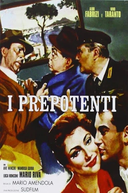 I prepotenti full movie