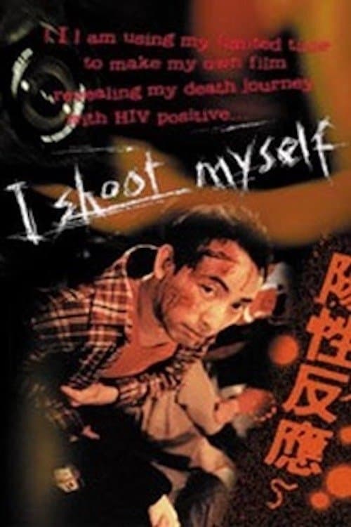 I Shoot Myself full movie