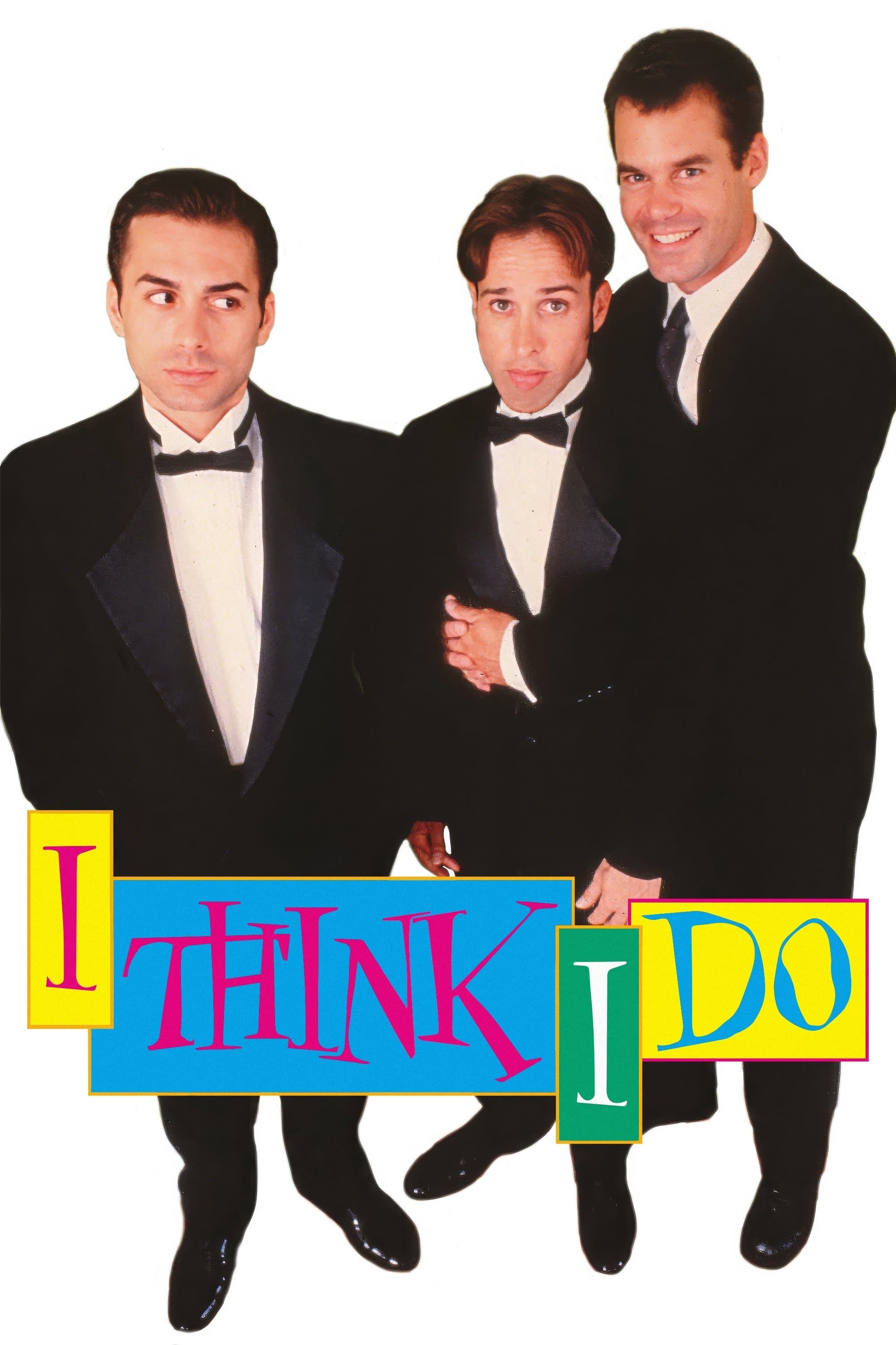 I Think I Do full movie