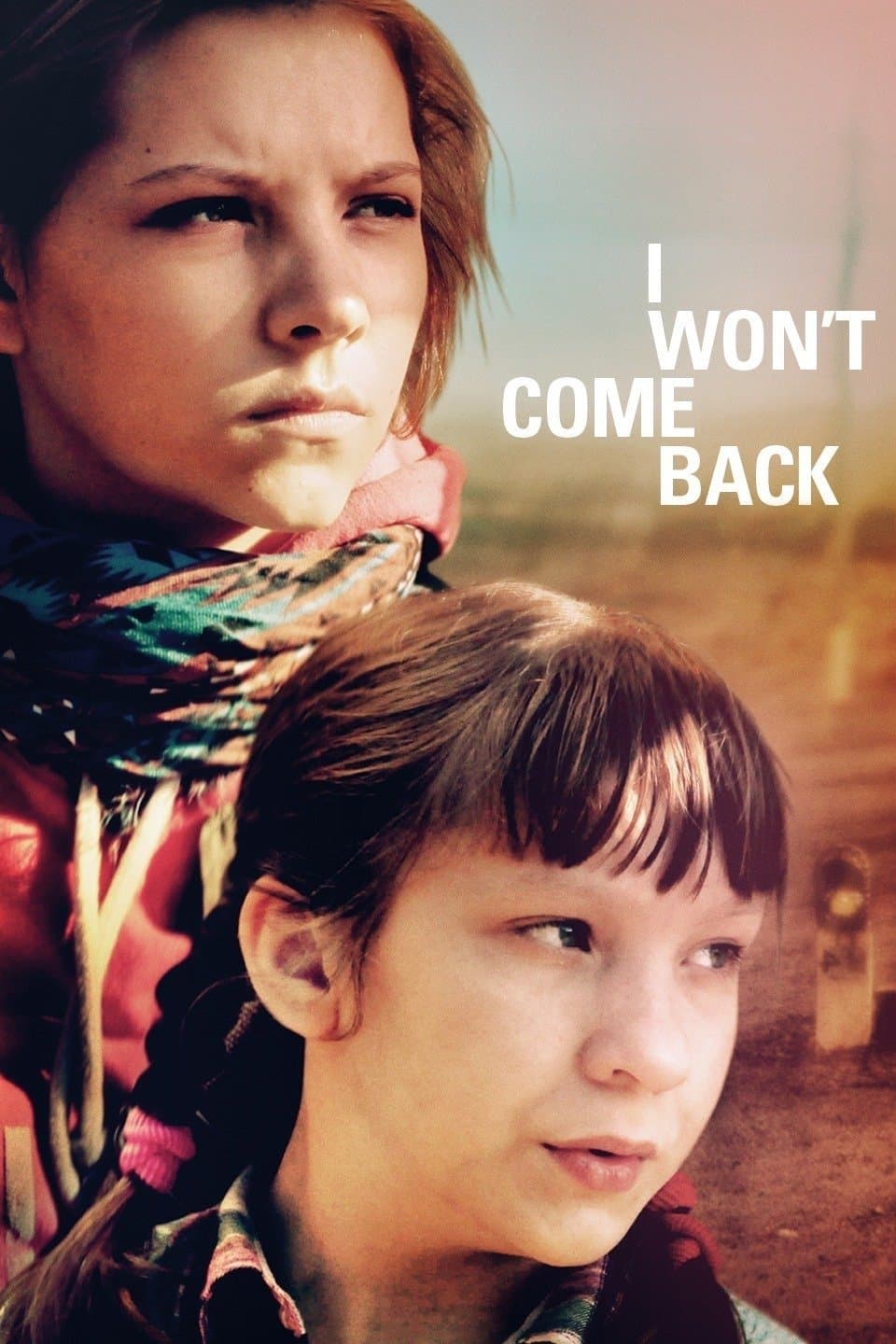 I Won't Come Back full movie