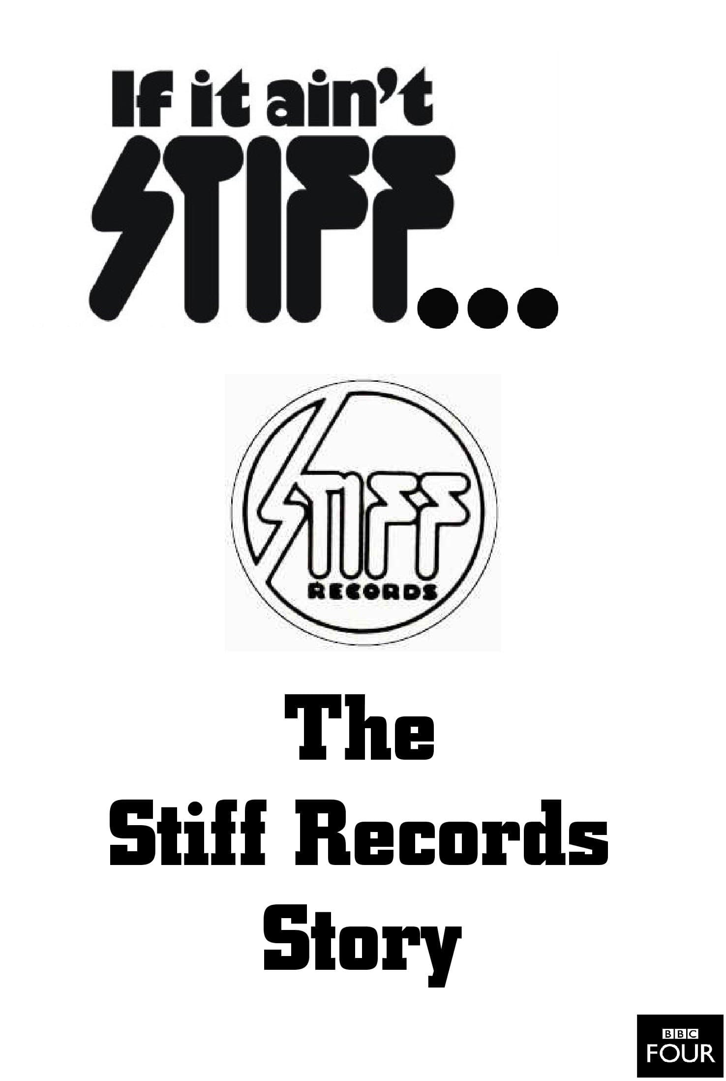 If It Ain't Stiff: The Stiff Records Story full movie