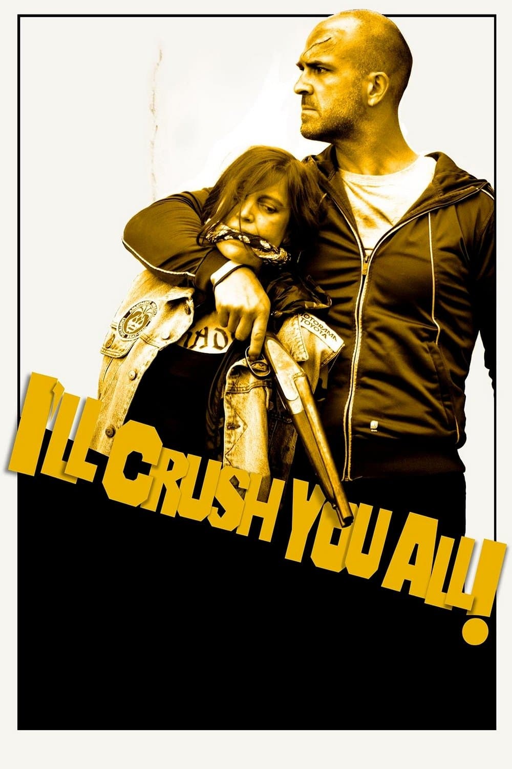 I'll Crush Y'all full movie