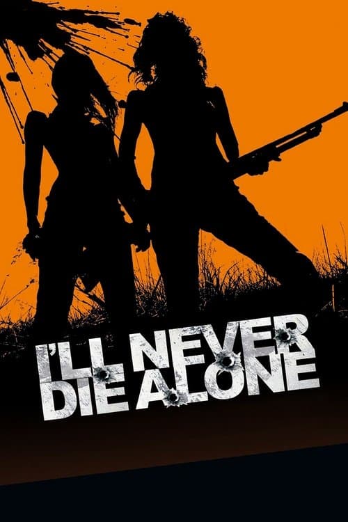 I'll Never Die Alone full movie