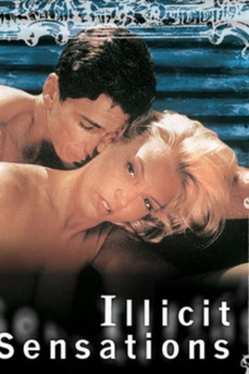 Illicit Sensations full movie