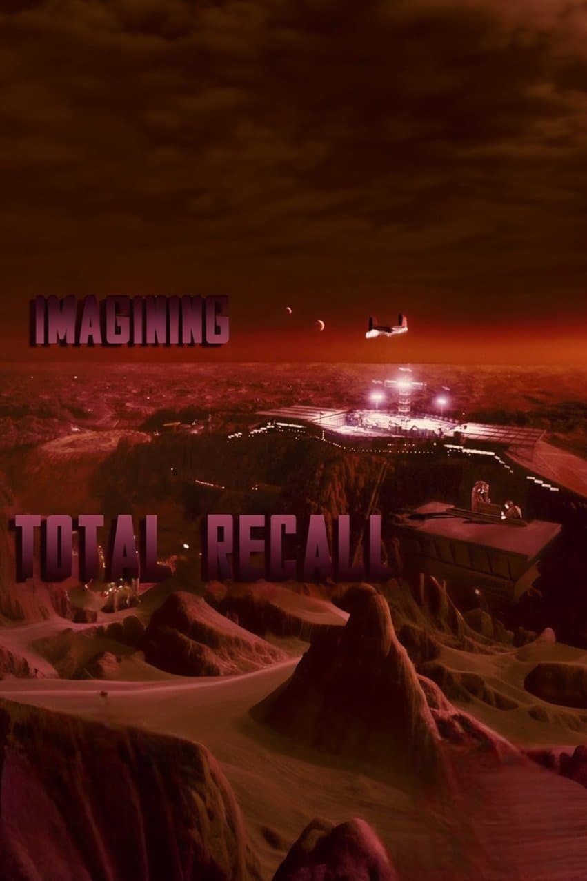 Imagining 'Total Recall' full movie