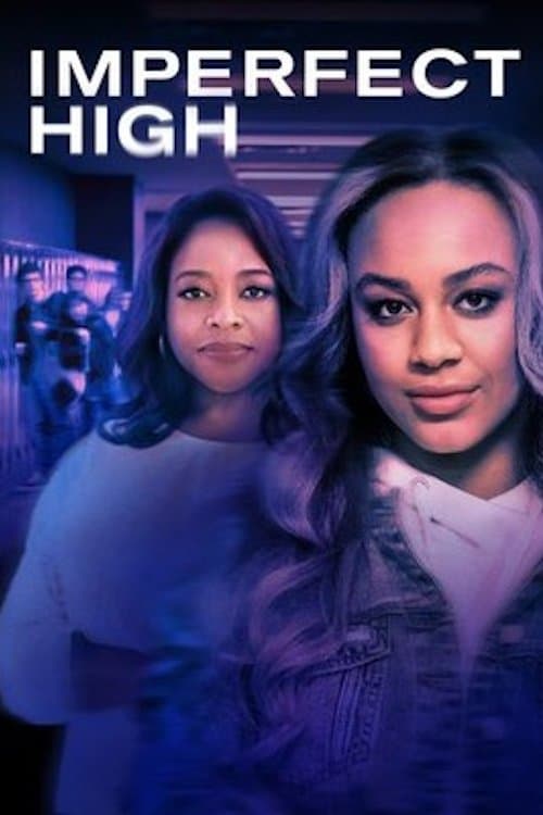Imperfect High full movie