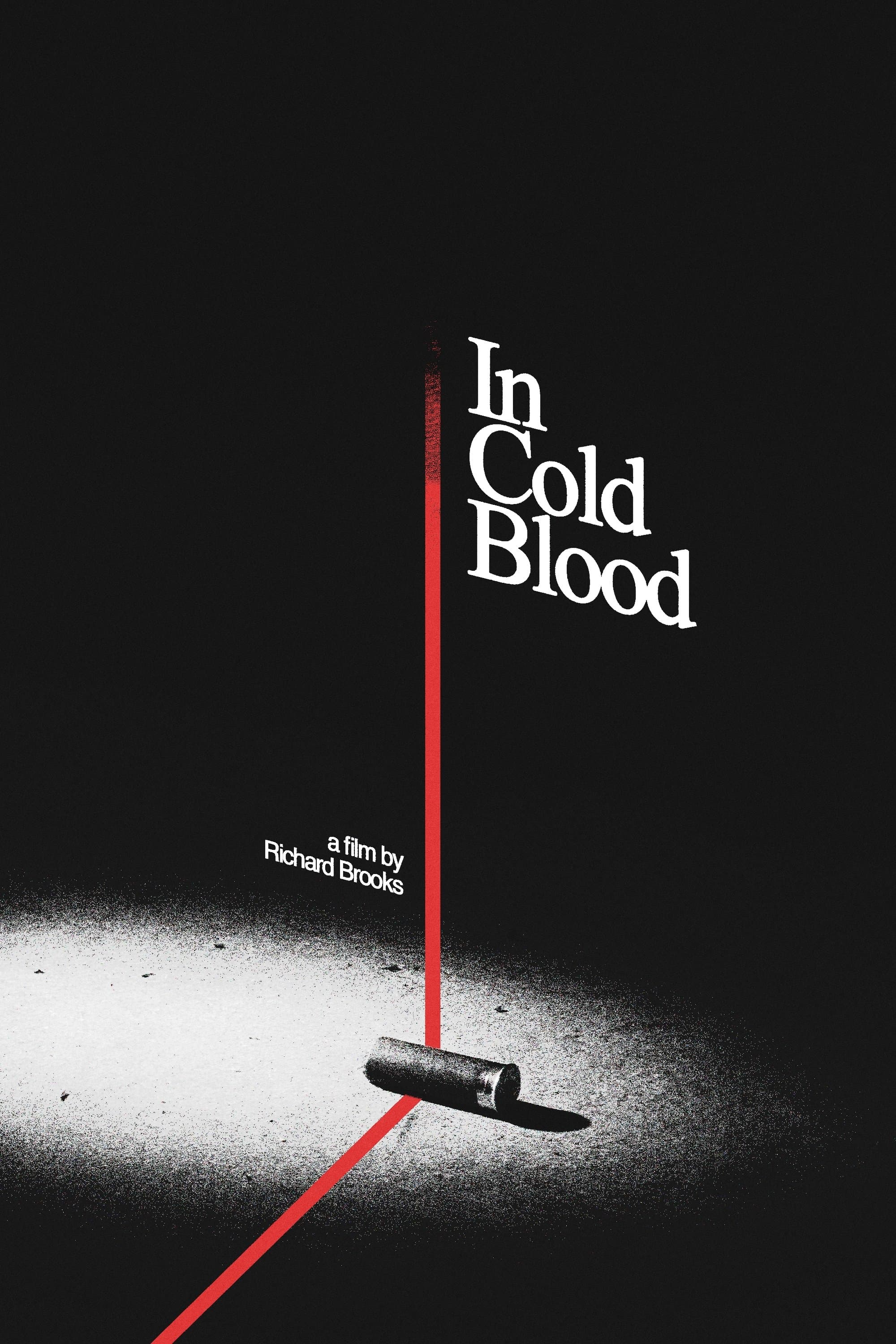 In Cold Blood full movie