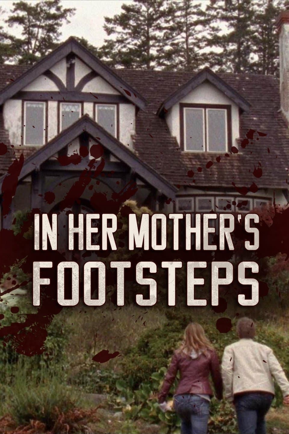 In Her Mother's Footsteps full movie